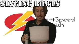 Singing Bowls Los Cuencos Cantores/Tibetanos  LightSpeed Spanish