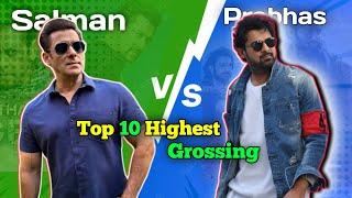 Salman Khan Vs Prabhas Top 10 Highest Grossing Movies 