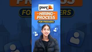 PwC HIRING Process For FRESHERS