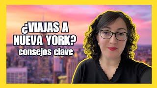 CONSEJOS PARA ORGANIZAR UN VIAJE A NUEVA YORK (2024) ️