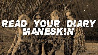 Maneskin - READ YOUR DIARY (Lyrics)