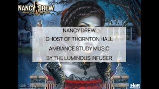 Nancy Drew Games Ghost of Thornton Hall *Extended Edition* Ambiance Study & Work Music