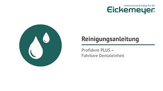 Reinigungsanleitung – Fahrbare Dentaleinheit Profident PLUS