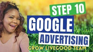 LiveGood Training (Google Advertising to Build LiveGood Team)