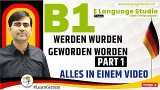 werden wurden geworden worden Part 1 | ALLES in einem Video | E Language Studio