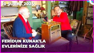 Dr. Feridun Kunak’la Evlerinize Sağlık |  10 Şubat  2024