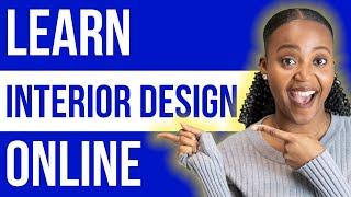 5 Interior Design Schools | Get your Interior Design Degree from home and start your career