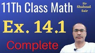 Exercise 14.1 Complete || 11Th Class Mathematics || FSC Part 1 Math Chapter 14