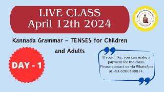 Kannada Grammar TENSES Youtube LIVE lesson Day - 1#kannada #yashaswikannadavaani