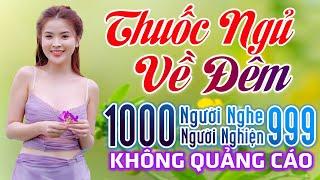 10000 Người Nghe 9999 Người Khóc 747 Ca Khúc Trữ Tình Vượt Thời Gian - Thuốc Ngủ Về Đêm Toàn Bài Hay