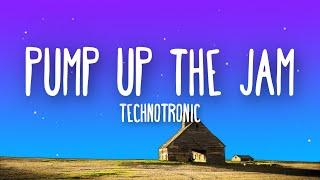 Technotronic - Pump Up the Jam (Lyrics)