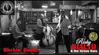 RICKY RIALTO & THE GREEN RATS - Rockin' Daddy ( official video) - Viva Rockabilly Radio