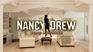 Nancy Drew Piano Ambience | Music for Work, Relaxation, or Study 