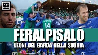 COS'È LA FERALPISALÒ? Dal nulla alla SERIE B