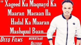 MUKHTAAR BEEROOF • XAGEED KU MAQNAYD KA MAARAN |- Official Hd Music Clip