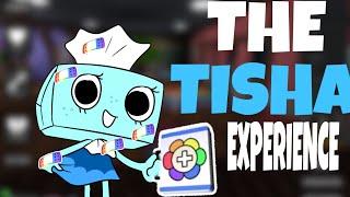 The TISHA Experience!! | Dandys World