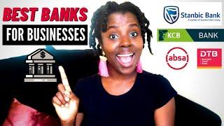 BEST BANKS for Business Accounts in Kenya (RATES Included) | 6 REQUIREMENTS to open A BANK ACCOUNT