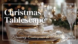 Festive Glam Christmas Tablescape: Stunning Centerpiece & Decor Ideas!