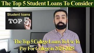 Top 5 Student Loans To Consider & Student loan basics - Parent Plus, NJ Class loans Financial Aid