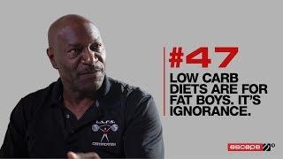 Low carb diets are for fat boys