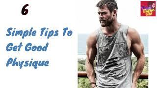 Secret 6 Simple Tips To Get Good Physique - Men's Fashion Tips