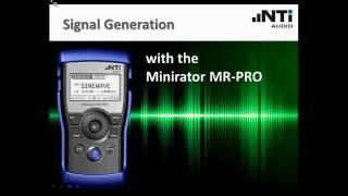 NTi Audio Webinar - Signal Generation with the Minirator MR-PRO