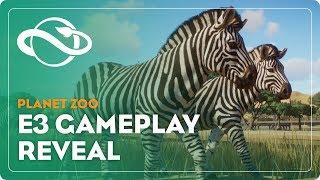 Planet Zoo | E3 Gameplay Demo
