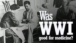 Was World War I good for medicine? (NATO Review)