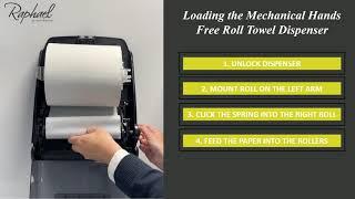 How to load the Raphael Mechanical Hands Free Roll Towel Dispenser