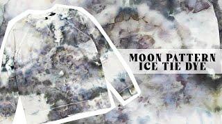 HOW TO ICE DYE THIS MOON PATTERN I EASY ICE TIE DYE TUTORIAL