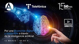 Por una economía digital y sostenible a través de la inteligencia artificial