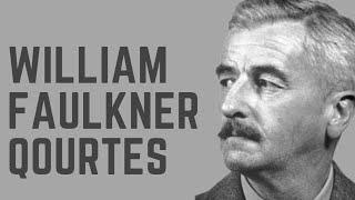 The Quotable Mind | William Faulkner quotes| @The Quotable Mind