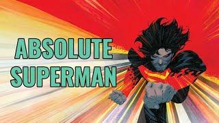 Why Absolute Superman Is A MUST READ