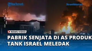 Pabrik Senjata di Arkansas AS yang Produksi Tank Israel Meledak