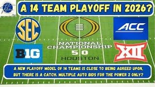 A 14 Team Playoff??? Why The SEC Big Ten Want More Teams In Than Other Conferences.