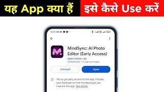 how to use MindSync: Al Photo Editor app | MindSync: Al Photo Editor app kya hai