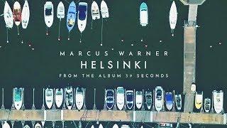 Marcus Warner - Helsinki (Official Audio)