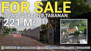 DIJUAL TANAH DEKAT JALAN UTAMA PROVINSI || IR SOEKARNO KEDIRI TABANAN