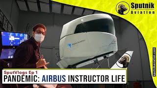 Airbus Instructor Life in a Pandemic