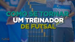 Saiba como se tornar um(a) treinador(a) de futsal