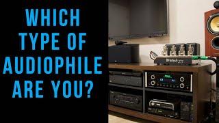 Which Type Of Audiophile Are You?