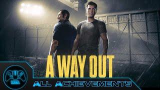 A Way Out - All Achievements