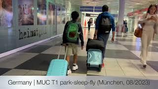 Germany |  MUC Munich Airport Terminal 1 park-sleep-fly (Munich, 08/2023)