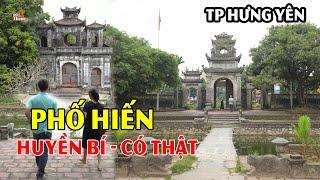 Chuyện khó tin nhưng có thật trong khu di tích quốc gia đặc biệt Phố Hiến Hưng Yên #hnp