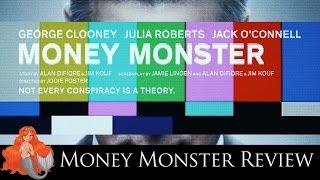 MONEY MONSTER Review: Worth your movie money?