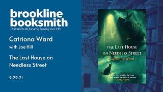 Catriona Ward discusses The Last House on Needless Street with Joe Hill