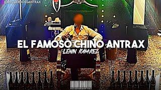 El Famoso Chino Antrax (Letra)