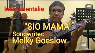 Sio Mama, Songwriter: Melky Goeslaw