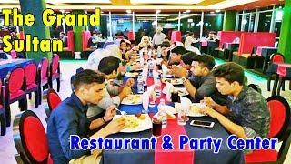 The Grand Sultan Restaurant & Party Center