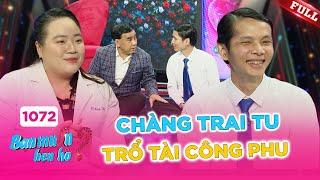 Bạn Muốn Hẹn Hò #1072A | Chàng trai tu tập trổ tài công phu thiền định tán tỉnh bác sĩ